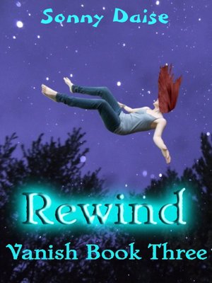 cover image of Rewind (Vanish Book Three)